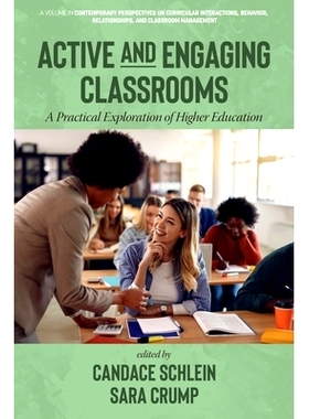 预订 Active and Engaging Classrooms: A Practical Exploration of Higher Education: 9798887306940