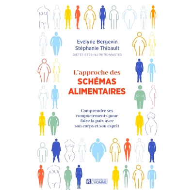 预订 L’approche des schémas alimentaires : Comprendre ses comportements pour faire la paix avec son corps et son espri