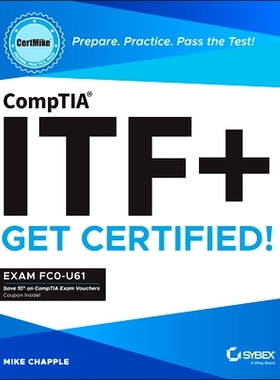 预订 Comptia Itf+ Certmike: Prepare. Practice. Pass The Test! Get Certified! Exam Fc0-U61 Comptia Itf+ Certmike：准备、