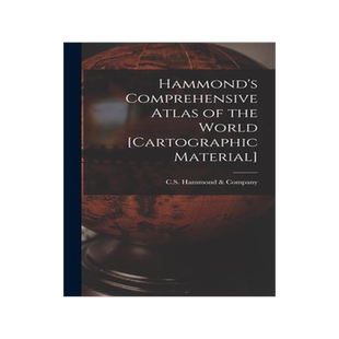 [预订]Hammond’s Comprehensive Atlas of the World [cartographic Material] 9781013513268