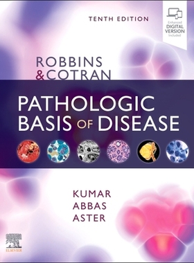 Robbins & Cotran Pathologic Basis of Disease