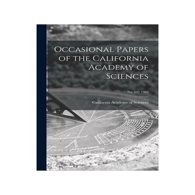 [预订]Occasional Papers of the California Academy of Sciences; *1983 9781014299222