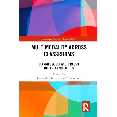 预订 Multimodality Across Classrooms: Learning About and Through Different Modalities 跨教室的多模式：学习和通过不同的模