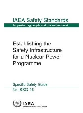 预订 Establishing the Safety Infrastructure for a Nuclear Power Programme 建立核电计划的安全基础设施: 9789201153104