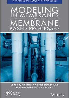 【预订】Modeling In Membranes And Membrane-Based Processes - Industrial Scale Separations