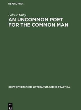 [预订]An Uncommon Poet for the Common Man: A Study of Philip Larkin’s Poetry 9789027927200