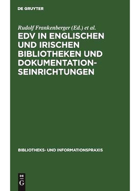 预订 EDV in englischen und irischen Bibliotheken und Dokumentationseinrichtungen: Bericht über eine Studienreise deutsc