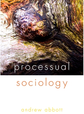 预订 Processual Sociology 过程主义社会学（平装）: 9780226336626