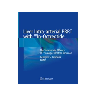 [预订]Liver Intra-arterial PRRT with 111In-Octreotide 9783030707729