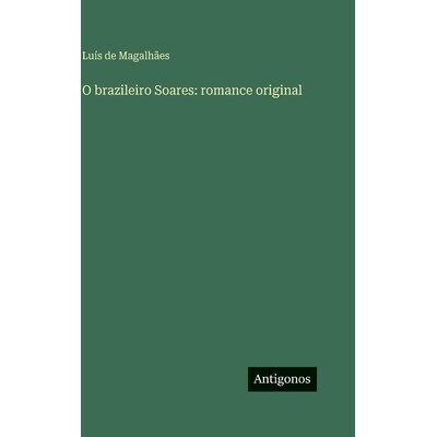 预订 O brazileiro Soares: romance original: 9783563943892