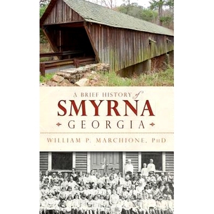 History Brief Smyrna 9781540233073 预订 Georgia