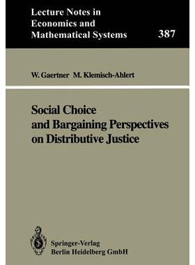 预订 Social Choice and Bargaining Perspectives on Distributive Justice: 9783540558156