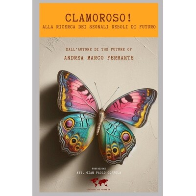 预订 Clamoroso! Alla ricerca dei segnali deboli di futuro 9798247485643