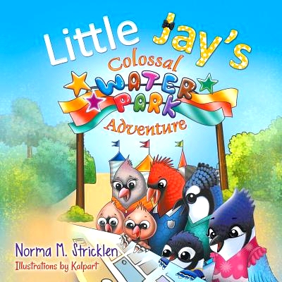 预订 Little Jay’s Colossal Waterpark Adventure: 9781946329905