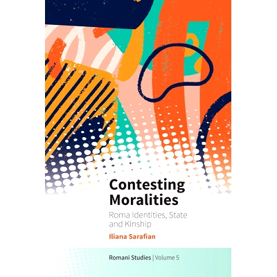 预订 Contesting Moralities: Roma Identities, State and Kinship 道德之争: 9781800739062