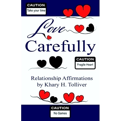 预订 Love Carefully: Relationship Affirmations by Khary H. Tolliver: 9798866311279