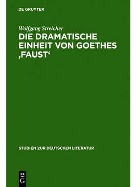 预订 Die dramatische Einheit von Goethes ’Faust’: betrachtet unter den Kategorien Substantialität und Funktionalität