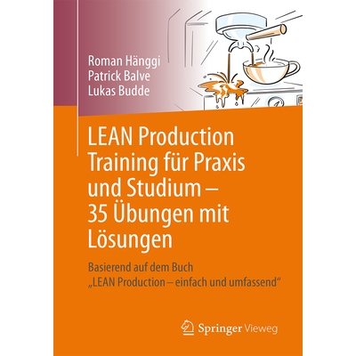 预订 LEAN Production Training für Praxis und Studium – 35 Übungen mit Lösungen: Basierend auf dem Buch „LEAN Produc
