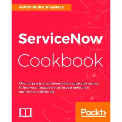 预订 ServiceNow Cookbook ServiceNow食谱: 9781785880520
