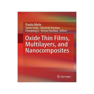 预订 Oxide Thin Films, Multilayers, and Nanocomposites