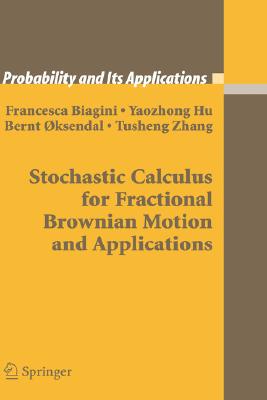 【预订】Stochastic Calculus for Fractional Brownian Motion and Applications