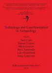 [预订]Technology and Experimentation in Archaeology 9781407312996