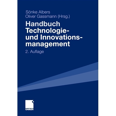预订 Handbuch Technologie- und Innovationsmanagement: Strategie - Umsetzung - Controlling: 9783834928009