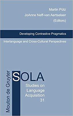 【预订】Developing Contrastive Pragmatics 9783110196702