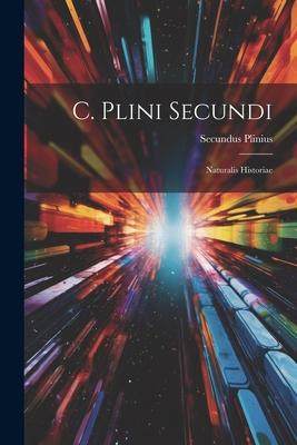 [预订]C. Plini Secundi: Naturalis Historiae 9781021412881