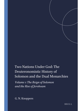 预订 Two Nations Under God: The Deuteronomistic History of Solomon and the Dual Monarchies: Volume 1: The Reign of Solom