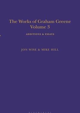 [预订]The Works of Graham Greene, Volume 3: Additions & Essays 9781350285774