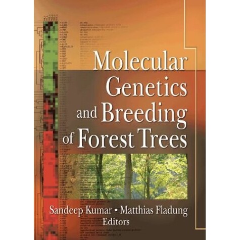 预订 Molecular Genetics and Breeding of Forest Trees 分子遗传学和林木育种 9781560229582