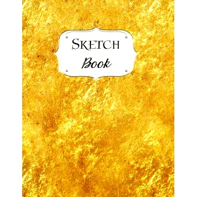 预订 Sketch Book: Gold Sketchbook Scetchpad for Drawing or Doodling Notebook Pad for Creative Artists #1: 9781073355846