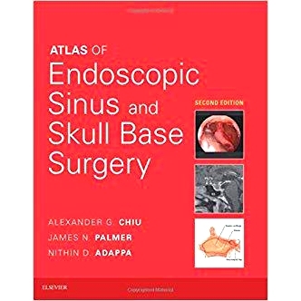 预订 Atlas of Endoscopic Sinus and Skull Base Surgery 内窥镜鼻窦和颅底手术图谱 第2版: 9780323476645