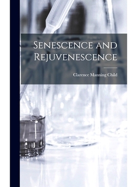 预订 Senescence and Rejuvenescence: 9781016422840