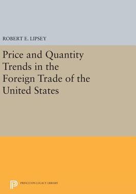 【预订】Price and Quantity Trends in the Foreign Trade of the United States