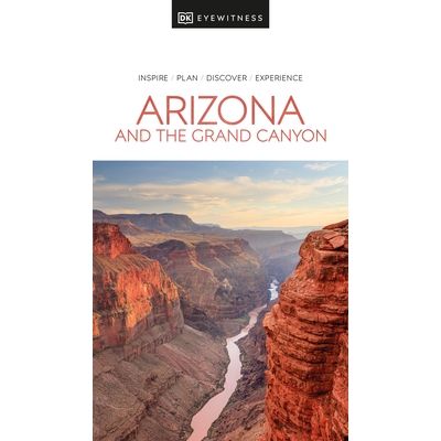 预订 DK Arizona and the Grand Canyon DK 眼见为实系列亚利桑那州和大峡谷: 9780241565957