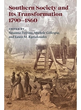 预订 Southern Society and Its Transformations, 1790-1860: 9780826219183