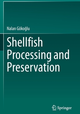 【预订】Shellfish Processing and Preservation 9783030603052