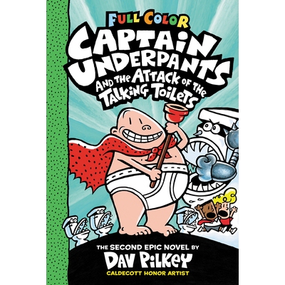 预订 Captain Underpants and the Attack of the Talking Toilets: Color Edition (Captain Underpants #2): From the Creator o