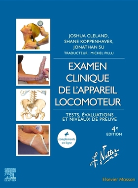 预订 Examen clinique de l’appareil locomoteur : tests, évaluations et niveaux de preuve 肌肉骨骼系统的临床检查：测试、