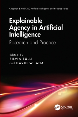 预订 Explainable Agency in Artificial Intelligence