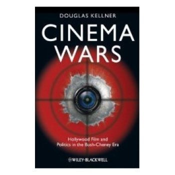 【预订】Cinema Wars - Hollywood Film and Politics in the Bush-Cheney Era