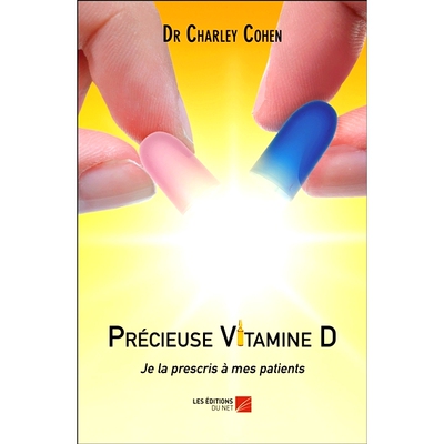 预订 Précieuse vitamine D : je la prescris à mes patients 珍贵的维生素 D：我给我的病人开它: 9782411000954