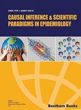 [预订]Causal Inference and Scientific Paradigms in Epidemiology 9781608053308