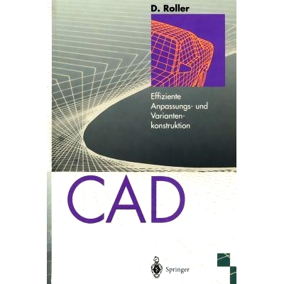 预订 CAD: Effiziente Anpassungs- Und Variantenkonstruktion