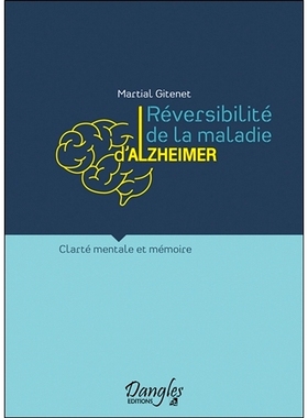预订 Réversibilité de la maladie d’Alzheimer : clarté mentale et mémoire 阿尔茨海默病的可逆性：思维清晰度和记忆力: