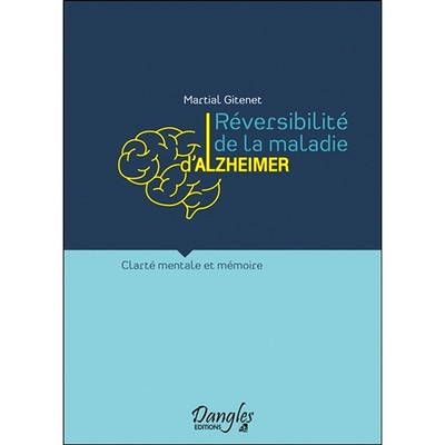 预订 Réversibilité de la maladie d’Alzheimer : clarté mentale et mémoire 阿尔茨海默病的可逆性：思维清晰度和记忆力: