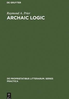 [预订]Archaic Logic 9789027931559