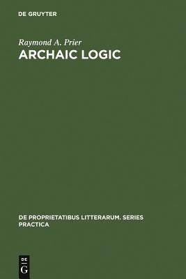 [预订]Archaic Logic 9789027931559